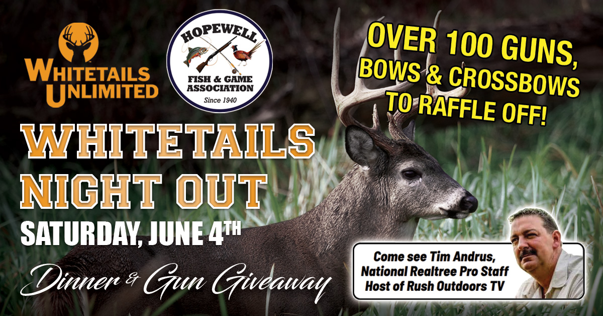 Whitetails Night Out - Banquet and Fundraiser for Whitetails Unlimited and Hopewell Fish & Game - Meet Tim Andrus